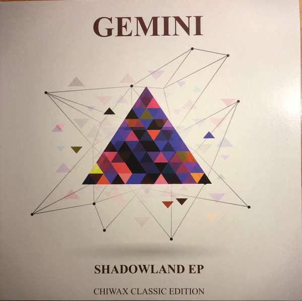 Gemini - Shadowland EP | Chiwax Classic Edition (CGTX005)