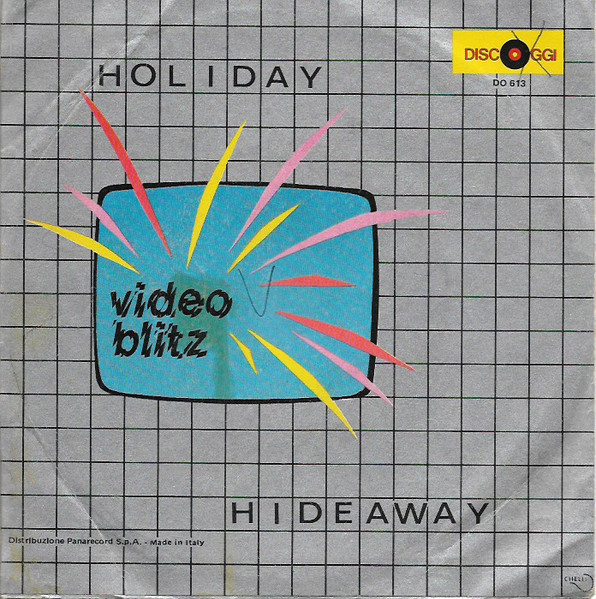 Video Blitz - Holiday / Hideaway | Discoggi (DO 613)