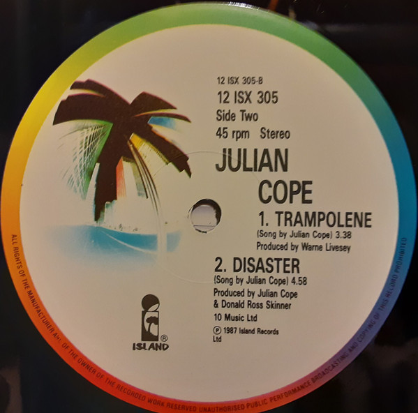 Julian Cope - Trampolene | Island Records (12 ISX 305) - 4
