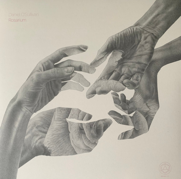 Daniel O'Sullivan - Rosarium | House of Mythology (HOM 031) - main Daniel O'Sullivan - Rosarium | House of Mythology (HOM 031) - main