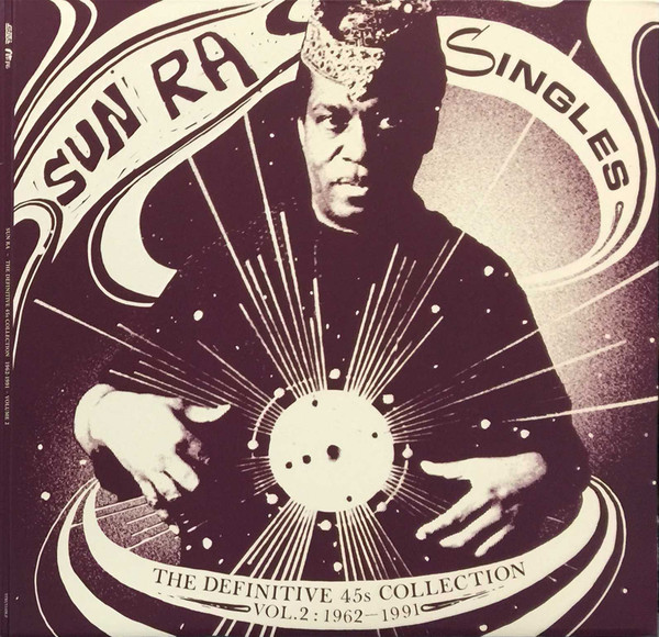 Sun Ra - Singles Volume 2 (The Definitive 45s Collection 1962-1991) | Strut (STRUT149LP)