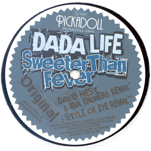 Dada Life - Sweeter Than Fever | Pickadoll Records (PICKADOLL 29-6) - main Dada Life - Sweeter Than Fever | Pickadoll Records (PICKADOLL 29-6) - main