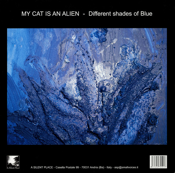 My Cat Is An Alien - Different Shades Of Blue | A Silent Place (ASP01) - 2
