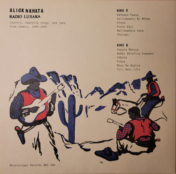 Alick Nkhata - Radio Lusaka | Mississippi Records (MRI-209) - 2 Alick Nkhata - Radio Lusaka | Mississippi Records (MRI-209) - 2