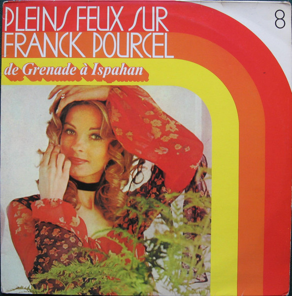 Franck Pourcel - Pleins Feux Sur Franck Pourcel 8 (De Grenade À Ispahan) | Reader's Digest (40 SM 8) Franck Pourcel - Pleins Feux Sur Franck Pourcel 8 (De Grenade À Ispahan) | Reader's Digest (40 SM 8)