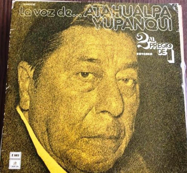 Atahualpa Yupanqui - La Voz De... Atahualpa Yupanqui | Odeon (1J 176-82039/40)