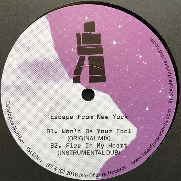 Escape From New York - Fire In My Heart | Isle Of Jura (ISLE001) - 2
