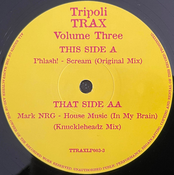 Phlash! / Mark N-R-G - Tripoli Trax Volume Three | Tripoli Trax (TTRAX LP003-3) - 3