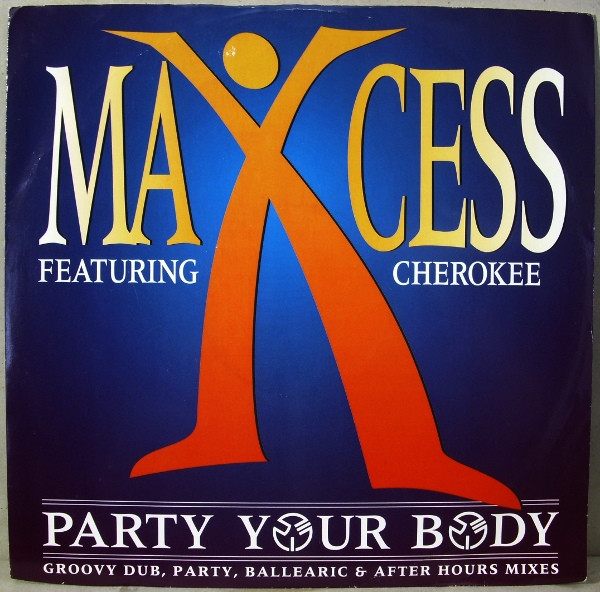 Maxcess Featuring Cherokee - Party Your Body | MCA Records (MCSX 2015) - main
