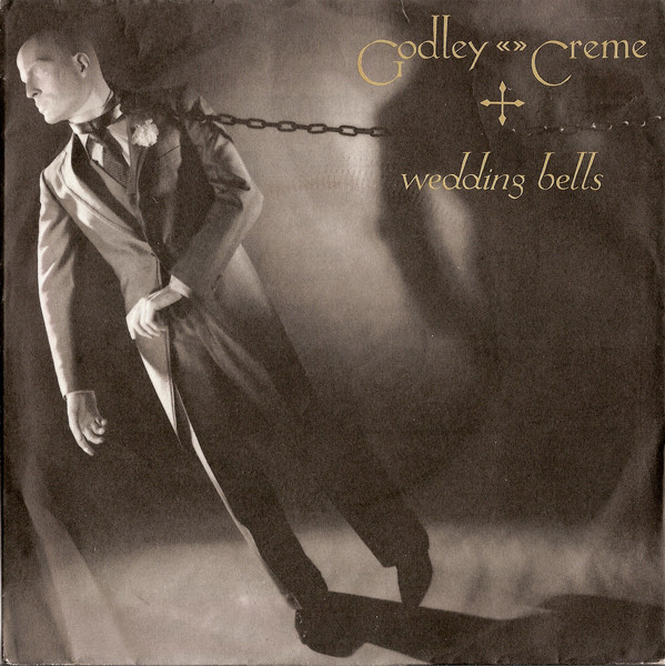 Godley & Creme - Wedding Bells | Polydor (2059 433)