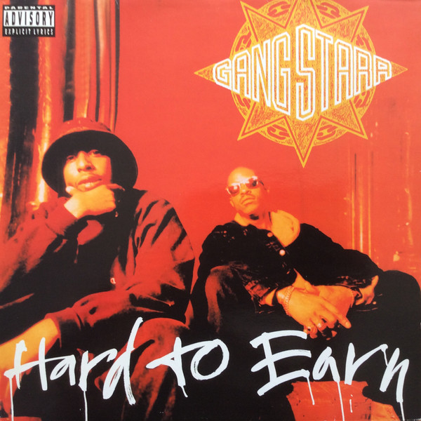 Gang Starr - Hard To Earn | Chrysalis (7243 8 28435 1 1)