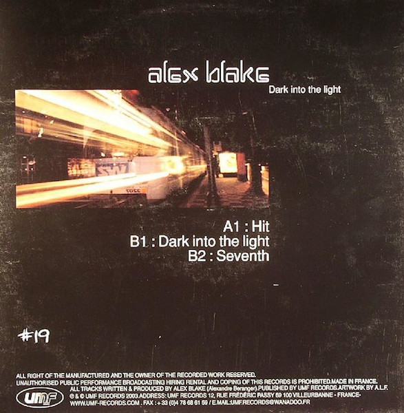 Alex Blake - Dark Into The Light | UMF Records (UMF019) - 2