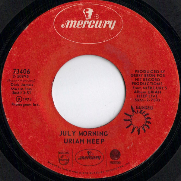 Uriah Heep - July Morning / Tears In My Eyes | Mercury (73 406)