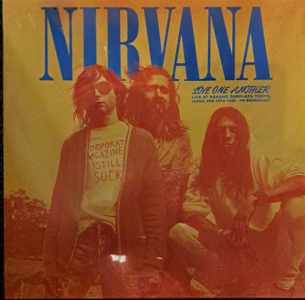Nirvana - Love One Another Live At Nakano Sunplaza Tokyo,Japan,Feb 19th 1992 - FM Broadcast | Dear Boss. (JACK039)