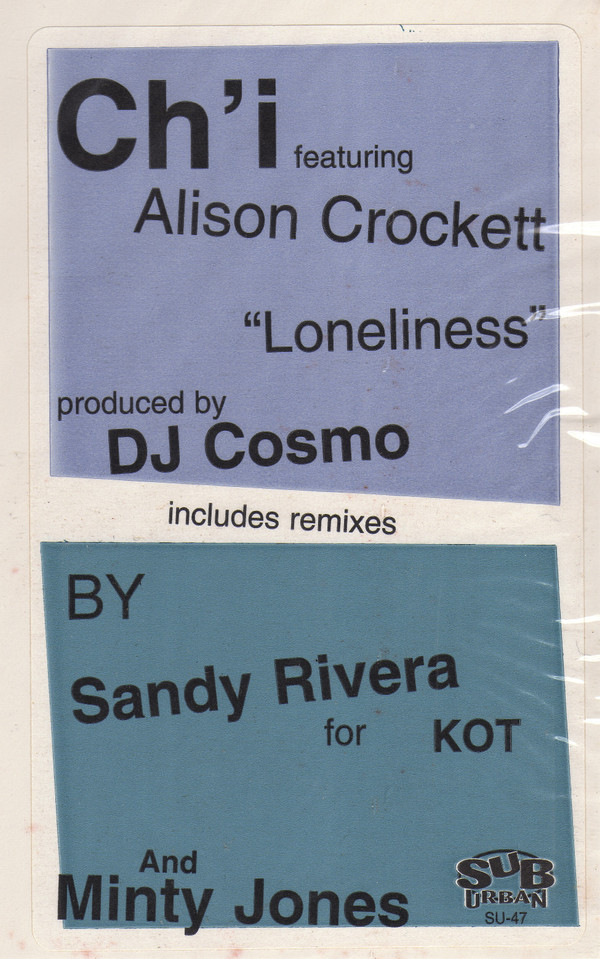 Ch'i Featuring Alison Crockett - Loneliness | Sub-Urban (SU-47) - 2 Ch'i Featuring Alison Crockett - Loneliness | Sub-Urban (SU-47) - 2