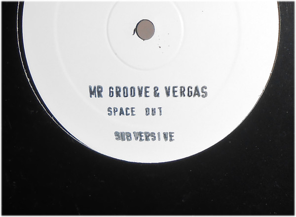 Mr. Groove & Vergas - Space Out | Subversive (SUB102T)