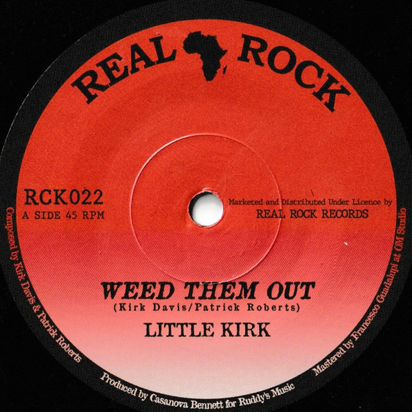 Little Kirk - Weed Them Out | Real Rock (RCK022)
