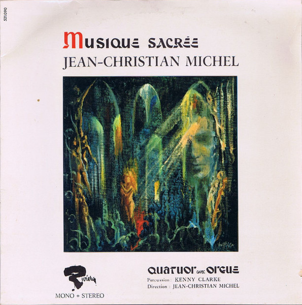 Jean-Christian Michel - Musique Sacrée | Riviera (521 090)