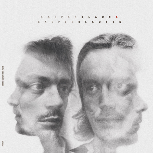 Gaspar Claus & Casper Clausen - Claus & Clausen | Les Disques Du Festival Permanent (LDFP003)