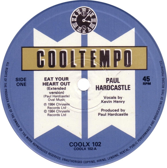 Paul Hardcastle - Eat Your Heart Out | Cooltempo (COOLX 102) - 2 Paul Hardcastle - Eat Your Heart Out | Cooltempo (COOLX 102) - 2