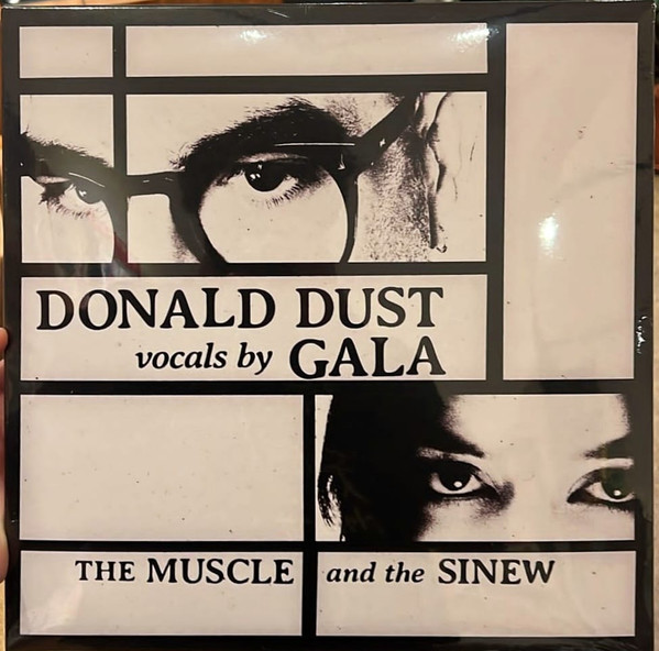 Donald Dust Vocals by Gala - The Muscle And The Sinew | Enter Planet Dust (EPD-005)
