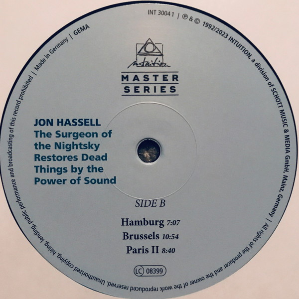 Jon Hassell - The Surgeon Of The Nightsky Restores Dead Things By The Power Of Sound | Intuition Records (INT 3004 1) - 3