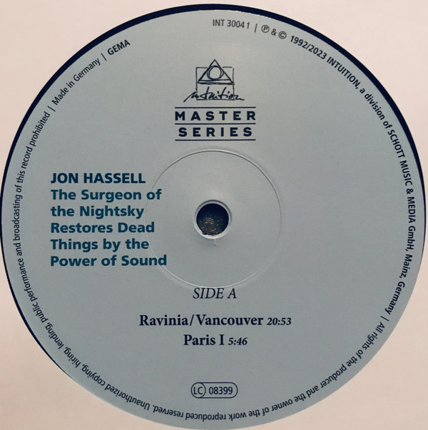 Jon Hassell - The Surgeon Of The Nightsky Restores Dead Things By The Power Of Sound | Intuition Records (INT 3004 1) - 2