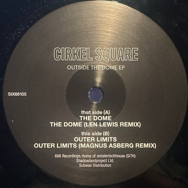 Cirkel Square - Outside The Dome EP | 666 Recordings (SIX66105)