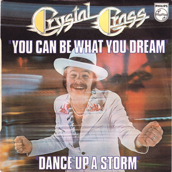 Crystal Grass - You Can Be What You Dream | Philips (6042 181)