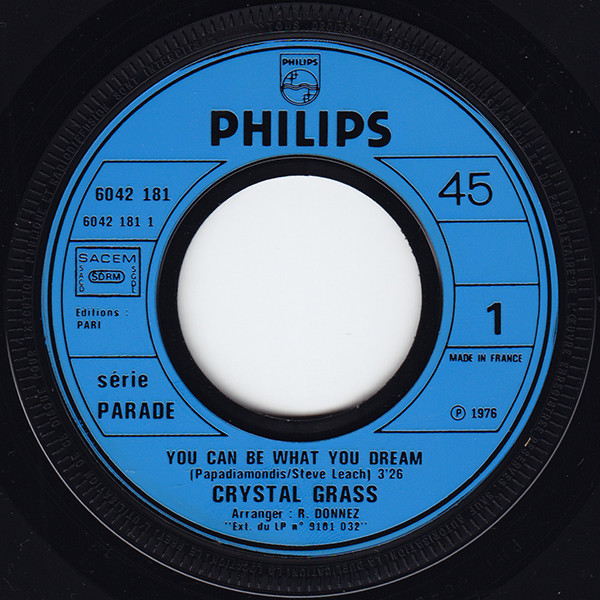 Crystal Grass - You Can Be What You Dream | Philips (6042 181) - 3