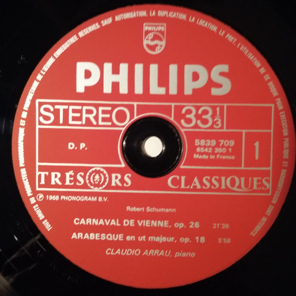 Robert Schumann , Claudio Arrau - Carnaval De Vienne - Arabesque - Humoresque | Philips (5839 709) - 4 Robert Schumann , Claudio Arrau - Carnaval De Vienne - Arabesque - Humoresque | Philips (5839 709) - 4