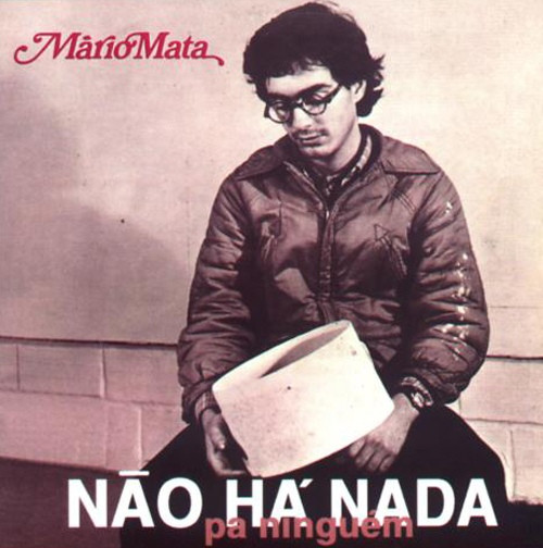 Mário Mata - Não Há Nada Pa Ninguém | Polydor (2480 606)