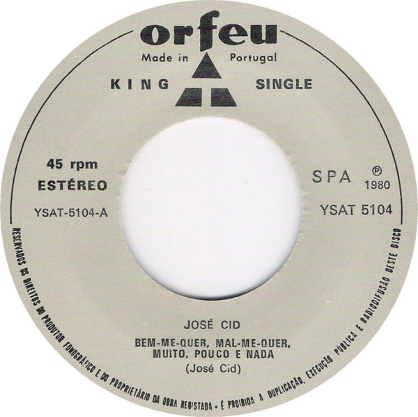 José Cid - Bem-Me-Quer, Mal-Me-Quer, Muito, Pouco E Nada | Orfeu (YSAT 5104) - 3