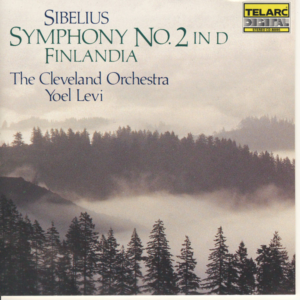 Jean Sibelius , The Cleveland Orchestra , Yoel Levi - Symphony No. 2 In D / Finlandia | Telarc (CD-80095)