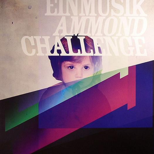 Einmusik - Ammond / Challenge | Italic (ITA078)