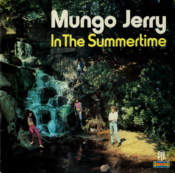 Mungo Jerry - In The Summertime | Pye Records (SLDPY 749)