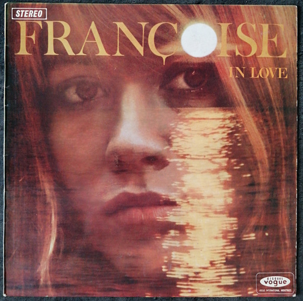 Françoise Hardy - Françoise In Love | Disques Vogue (SVL-933,540)