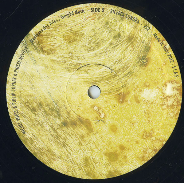 Michel Vogel / Philip Corner / Phoebe Neville - Musiques Des Ailes / Wingéd Music | Ricerca Sonora (RS2) - 4 Michel Vogel / Philip Corner / Phoebe Neville - Musiques Des Ailes / Wingéd Music | Ricerca Sonora (RS2) - 4