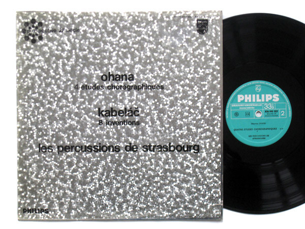 Maurice Ohana , Miloslav Kabeláč , Les Percussions De Strasbourg - 4 Études Chorégraphiques / 8 Inventions | Philips (836.990 DSY) - 2 Maurice Ohana , Miloslav Kabeláč , Les Percussions De Strasbourg - 4 Études Chorégraphiques / 8 Inventions | Philips (836.990 DSY) - 2