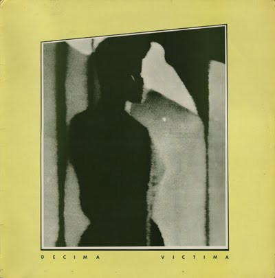 Décima Víctima - Decima Victima | Grabaciones Accidentales (GA-007) - main Décima Víctima - Decima Victima | Grabaciones Accidentales (GA-007) - main