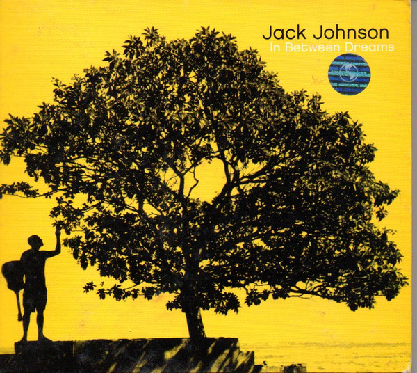 Jack Johnson - In Between Dreams | Brushfire Records (988 003-3) - main Jack Johnson - In Between Dreams | Brushfire Records (988 003-3) - main