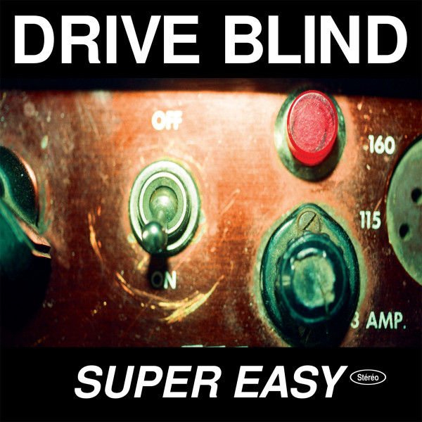 Drive Blind - Super Easy | Head Records (HR061)