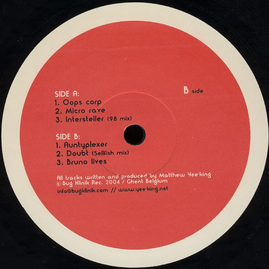 Yee-King - The Egg Abuser EP | Bug Klinik Records (BK001) - 4 Yee-King - The Egg Abuser EP | Bug Klinik Records (BK001) - 4