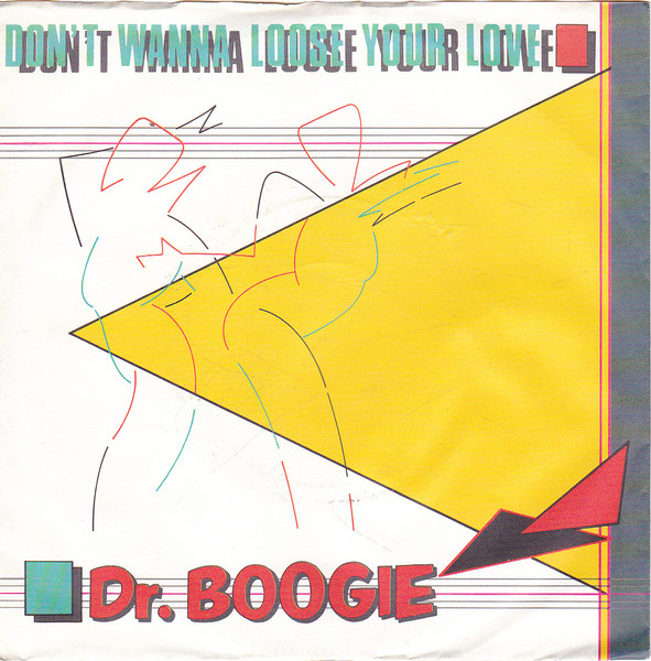 Dr. Boogie - Don't Wanna Lose Your Love | Metronome (881 836-7) - main