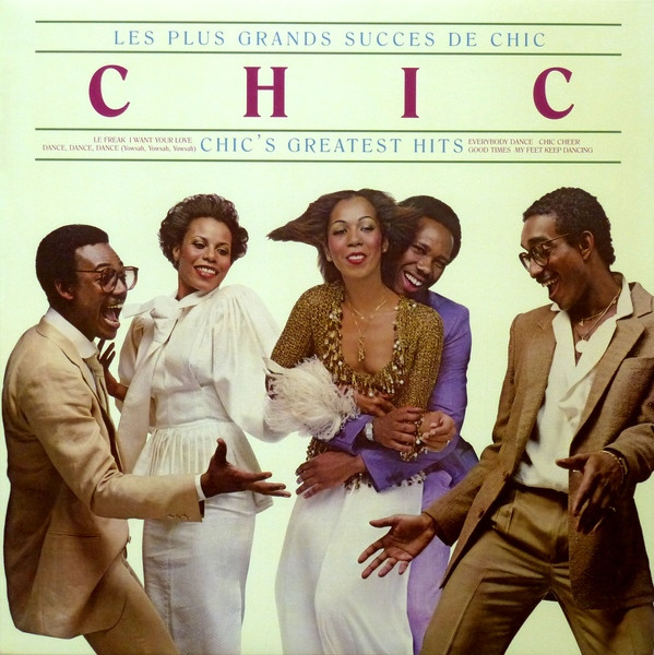 Chic - Les Plus Grands Succes De Chic = Chic's Greatest Hits | Atlantic (R1 16011) - 2