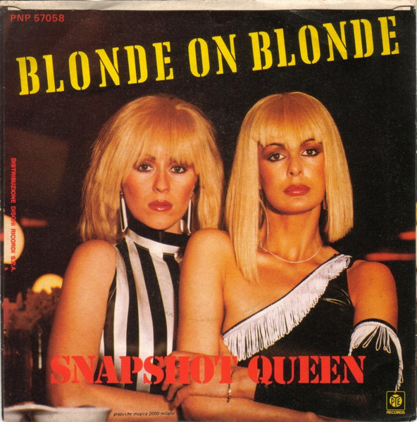Blonde On Blonde - Snapshot Queen | Pye Records (PNP 57058)