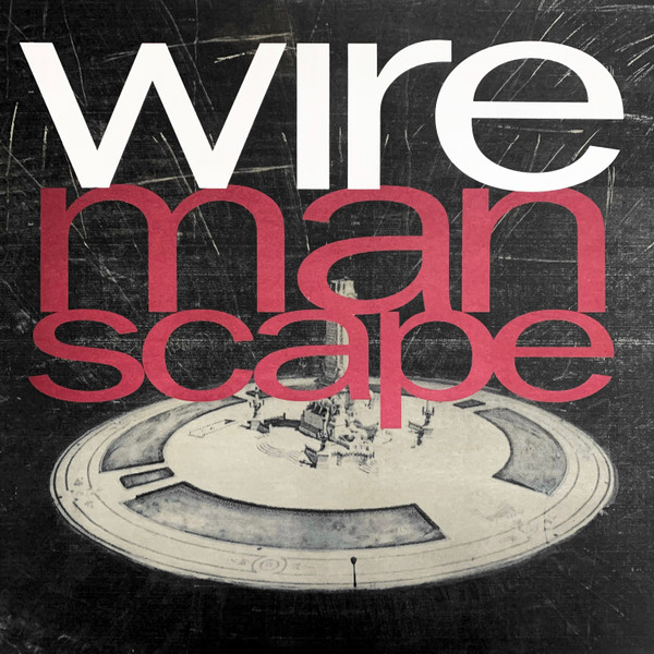 Wire - Manscape | Mute (STUMM 80) - main