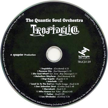 The Quantic Soul Orchestra - Tropidélico | Tru Thoughts (TRUCD139) - 2 The Quantic Soul Orchestra - Tropidélico | Tru Thoughts (TRUCD139) - 2