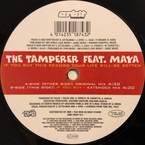 The Tamperer Feat. Maya - If You Buy This Record Your Life Will Be Better | Orbit Records (DMD Orbit 013) - main The Tamperer Feat. Maya - If You Buy This Record Your Life Will Be Better | Orbit Records (DMD Orbit 013) - main
