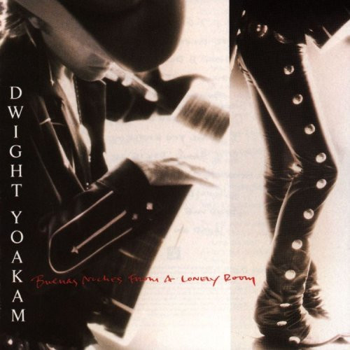 Dwight Yoakam - Buenas Noches From A Lonely Room | Reprise Records (92 57491) - main